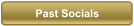 Past Socials